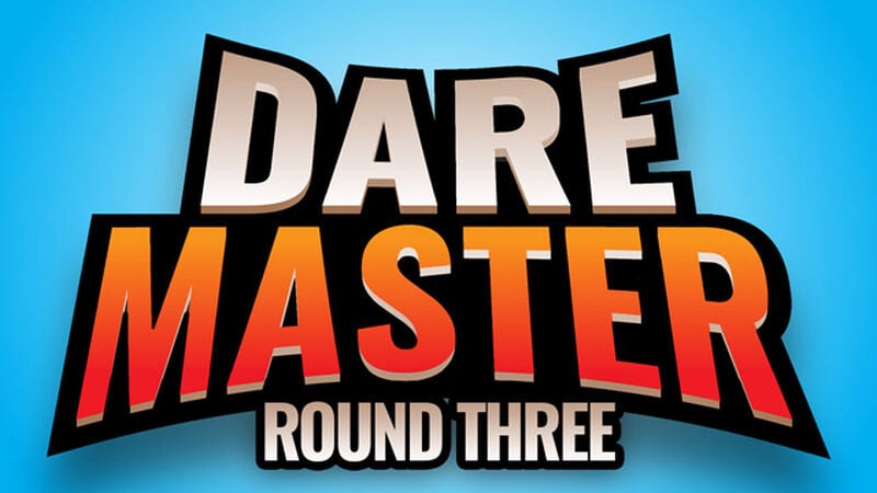 Dare Master: Round 3